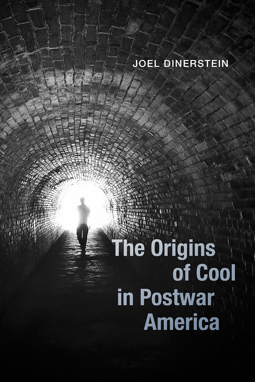 The Origins of Cool in Postwar America - Cultural History Book | Explore 1950s American Jazz, Beat Generation & Counterculture Movements | Perfect for History Buffs & Sociology Students