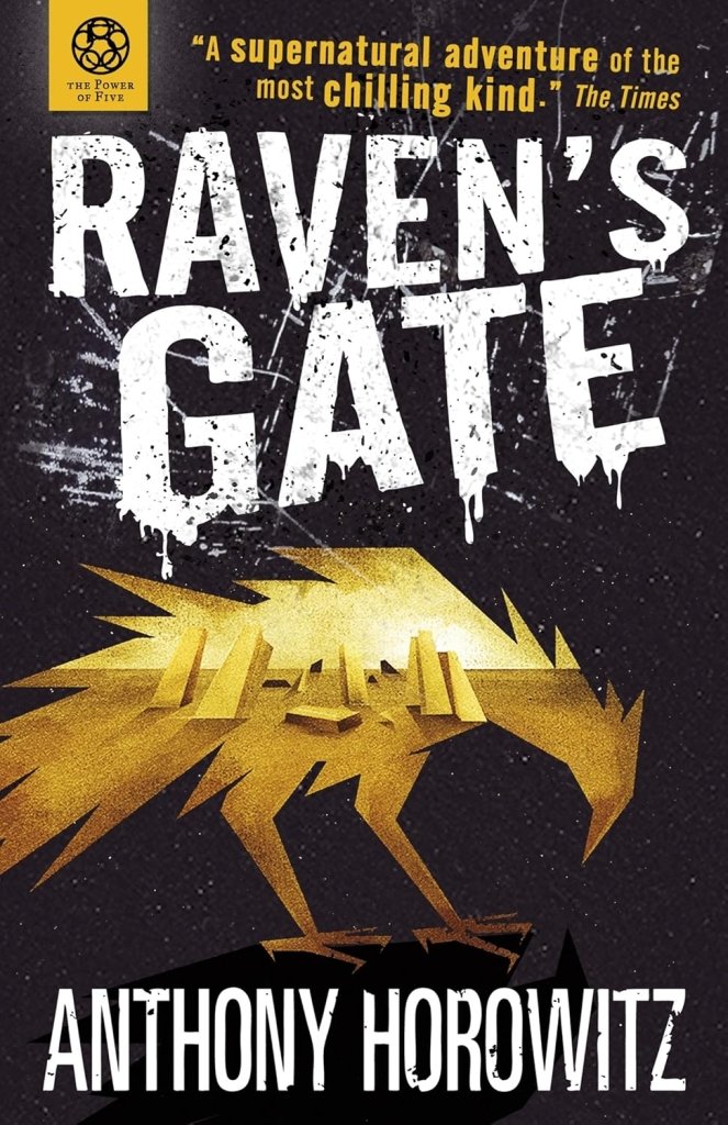 Anthony Horowitz: The Power of Five - Raven's Gate | Supernatural Thriller Novel | Perfect for Teen & Young Adult Readers | Great for Book Clubs & Gift Giving