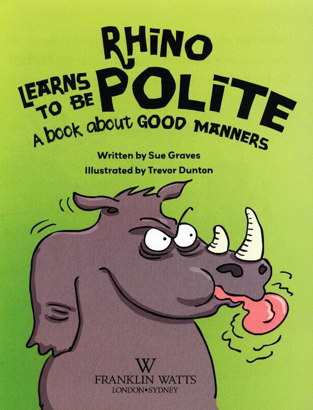 Behavior Matters: Rhino Learns to Be Polite - Children's Book About Good Manners for Kids | Perfect for Classroom, Bedtime Stories & Social Skills Development