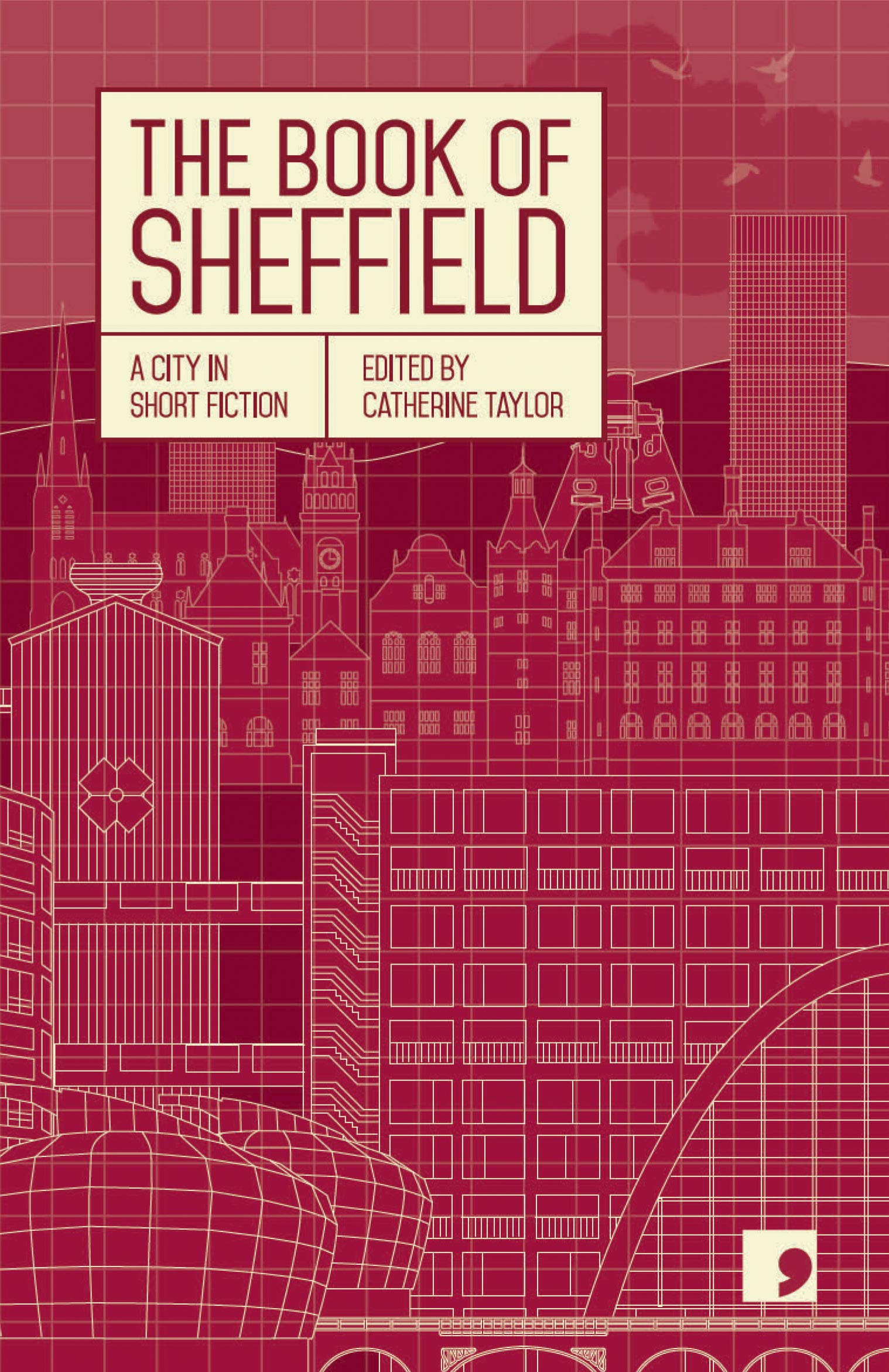 The Book of Sheffield: A Literary Journey Through the City | Perfect for Travelers & Book Lovers