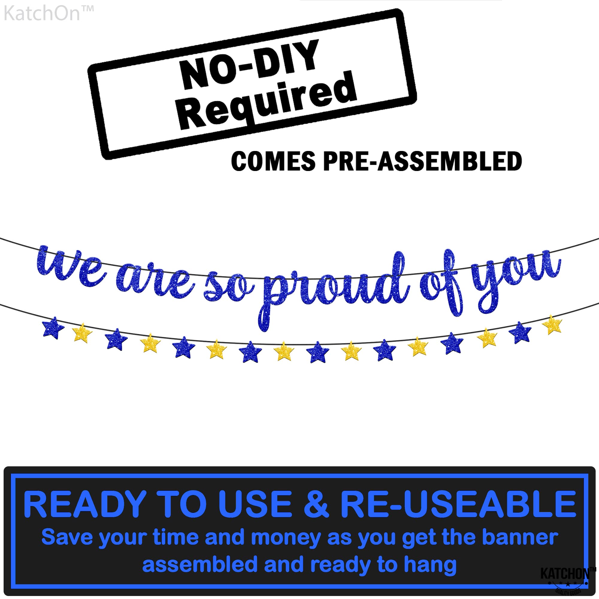 KatchOn Glitter 'We Are So Proud of You' Graduation Banner - 10ft Ready-to-Use, Blue 2025 Graduation Decor | Perfect for High School & College Graduation Parties, Commencement Ceremonies & Photo Backdrops