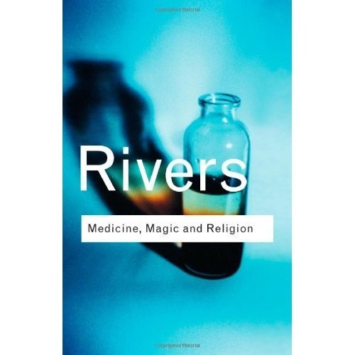 Medicine, Magic and Religion - Routledge Classics Book | Cultural Anthropology & History of Belief Systems | Perfect for Students, Researchers & Spiritual Seekers