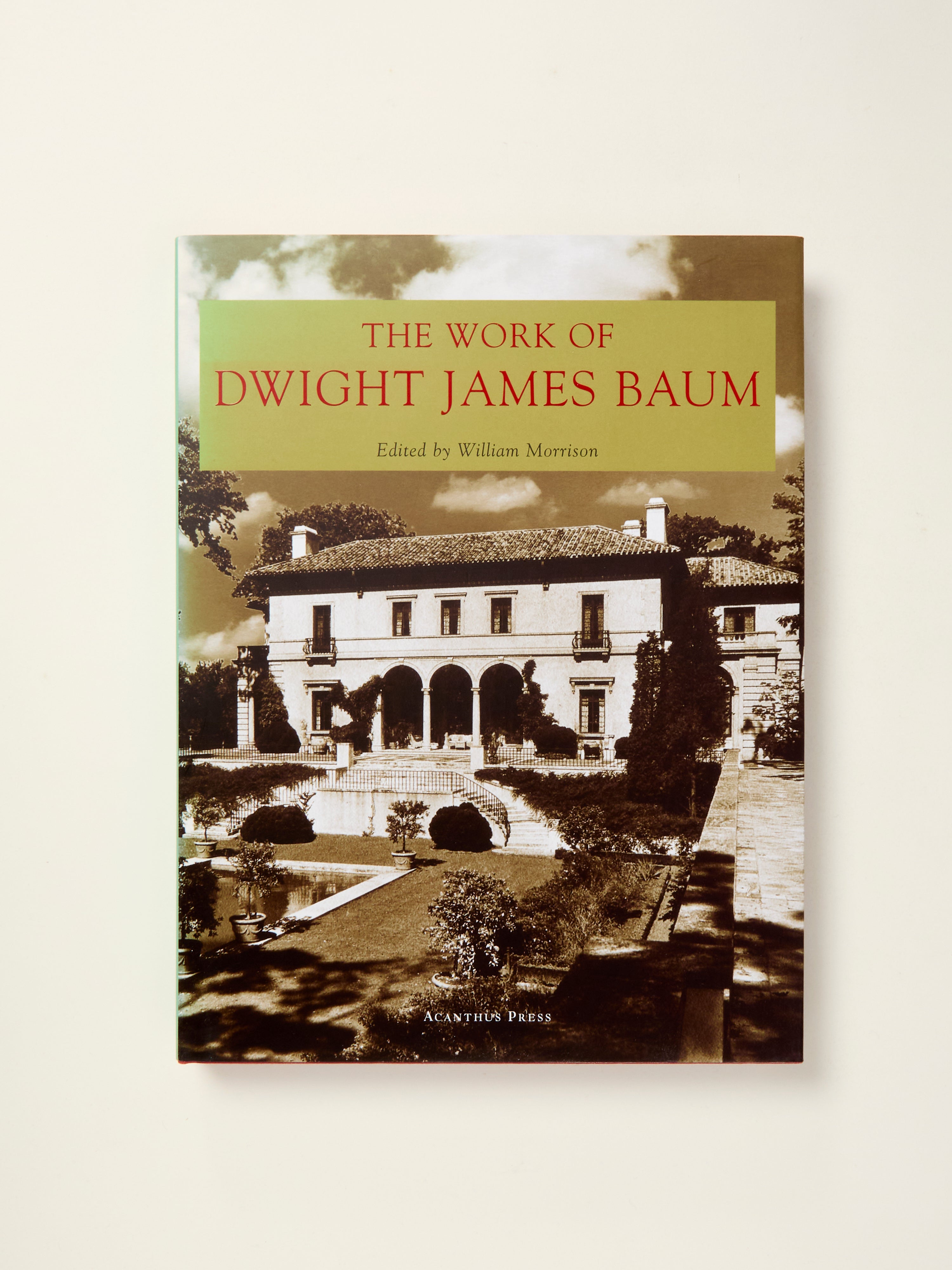 Dwight James Baum: Architectural Masterpieces & Historic Designs for Home Renovation & Interior Decor