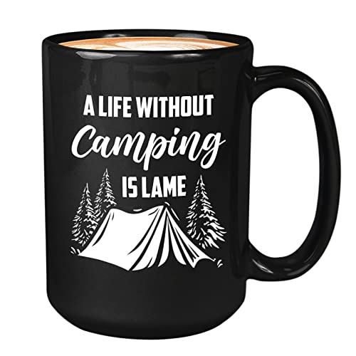 Without Camping Is Lame Black