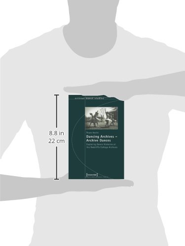 Exploring Dance Histories: Radcliffe College Archives in Critical Dance Studies for Academic Research & Performance Inspiration