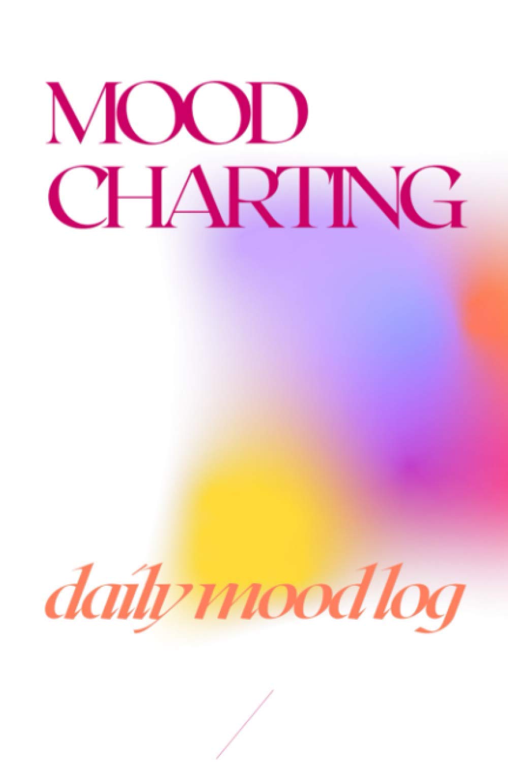 每日情绪记录本：Mood Charting心情日志 - 提升心理健康，适用于个人情绪管理与心理治疗