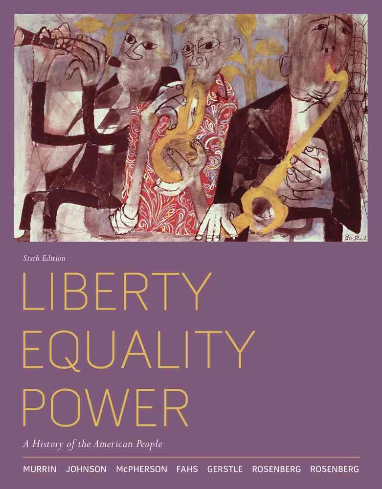 Liberty, Equality, Power: A Comprehensive History of the American People - Perfect for US History Students & Patriotic Readers