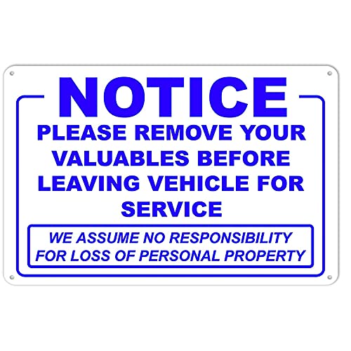 12x8 Inch Notice Please Remove Valuables Before Leaving Vehicle Metal Sign - No Responsibility for Lost Items - Easy Mounting for Indoor & Outdoor Use - Perfect for Parking Lots, Garages, and Offices