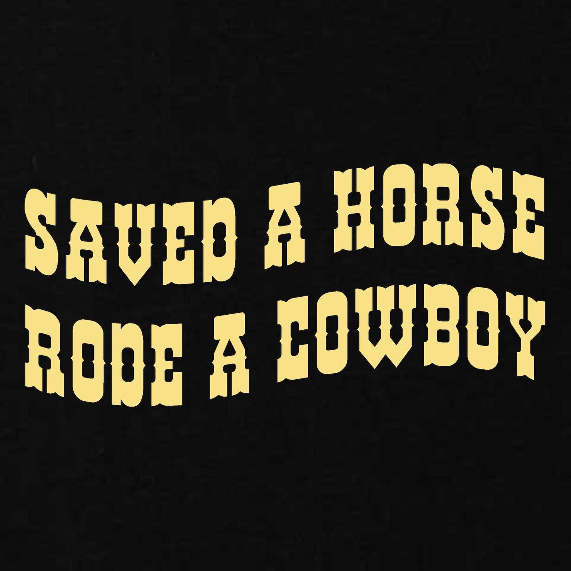 Saved A Horse Rode A Cowboy Maternity Dark T-Shirt - Women's Ruched Side Pregnancy Tee for Country Music Fans & Western Theme Baby Showers