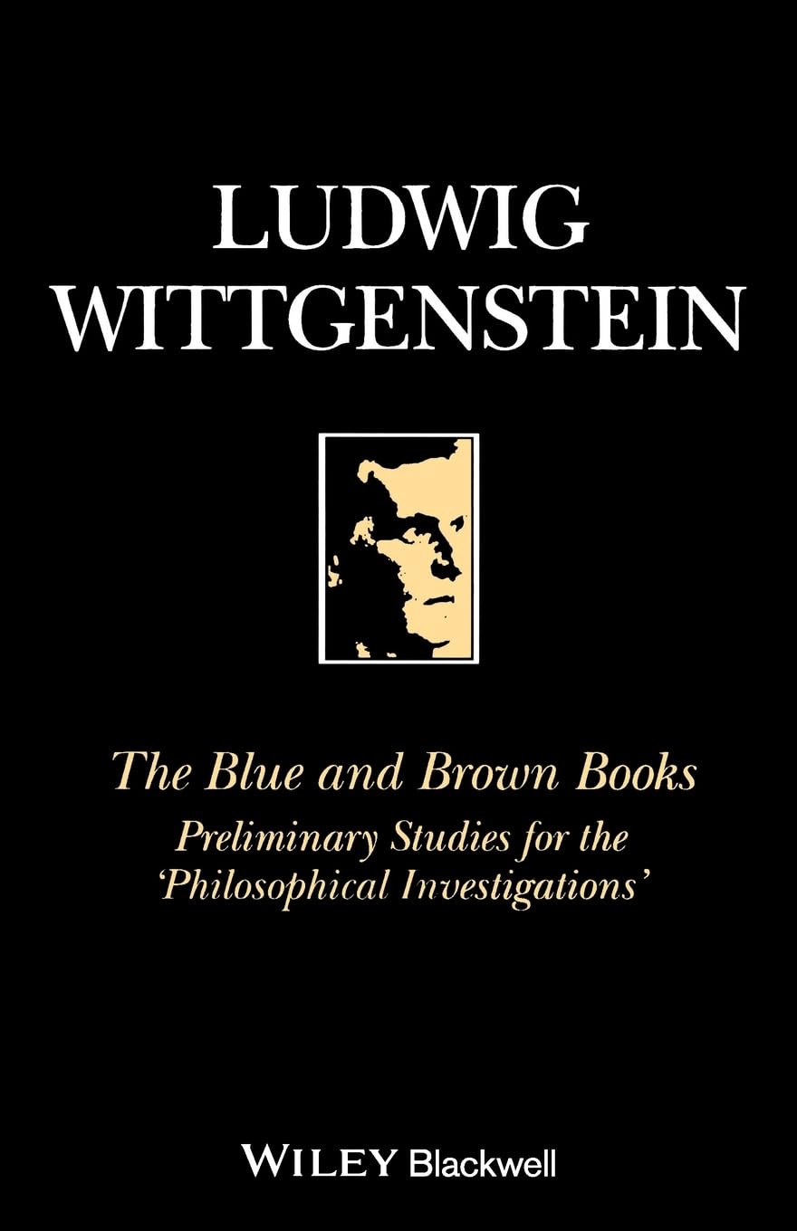 The Blue and Brown Books: Wittgenstein's Philosophical Investigations - Essential Reading for Philosophy Students & Scholars | Study, Research & Academic Discussion