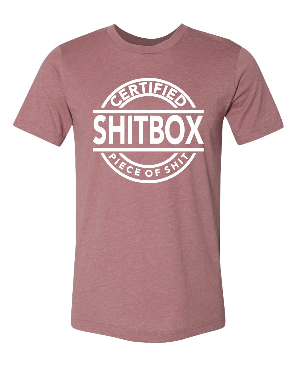 Certified Piece Of Shit Shitbox T-Shirt - Ironic Offensive Humor Tee with Innuendo - Perfect for Prank Gifts, Comedy Lovers & Bold Fashion Statements
