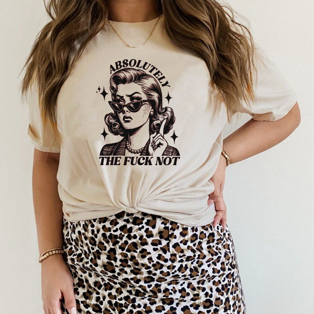 Absolutely Not Retro Graphic T-Shirt - Vintage-Inspired Funny Tee for Men & Women - Perfect for Casual Wear, Parties & Gifts