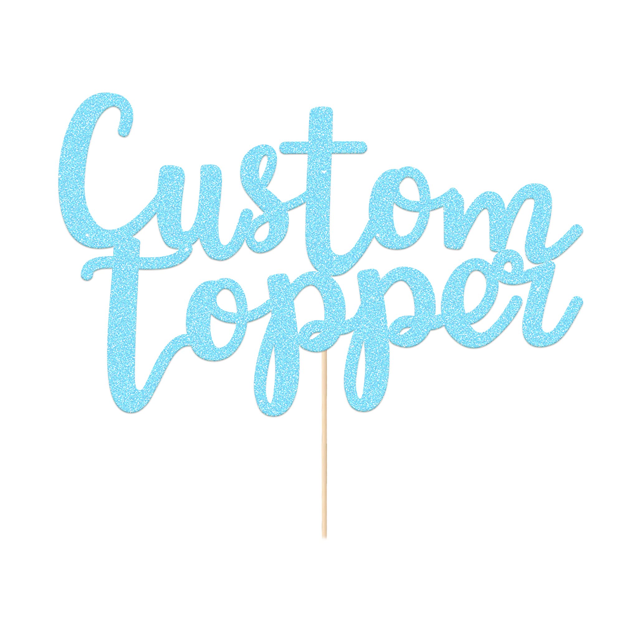 Custom Cake Topper - Personalized Birthday & Wedding Cake Decorations with 11 Color Options, Double-Sided Glitter Design for Anniversary, Baby Shower (Baby Blue) | Perfect for Birthday Parties, Weddings, Baby Showers & Special Celebrations