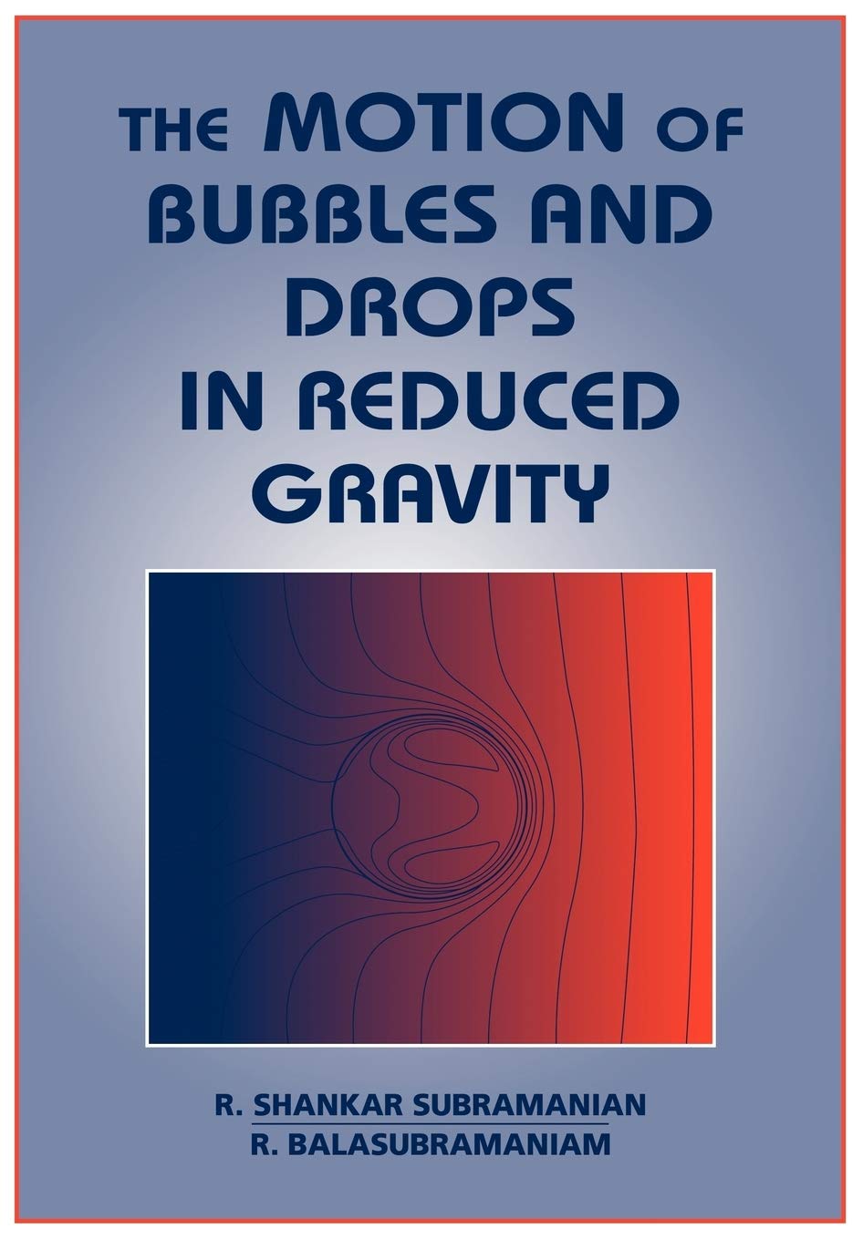 The Motion of Bubbles and Drops in Reduced Gravity - Physics Experiment Kit for Space Science & Fluid Dynamics Studies - Perfect for Classroom Labs, STEM Education & Microgravity Research