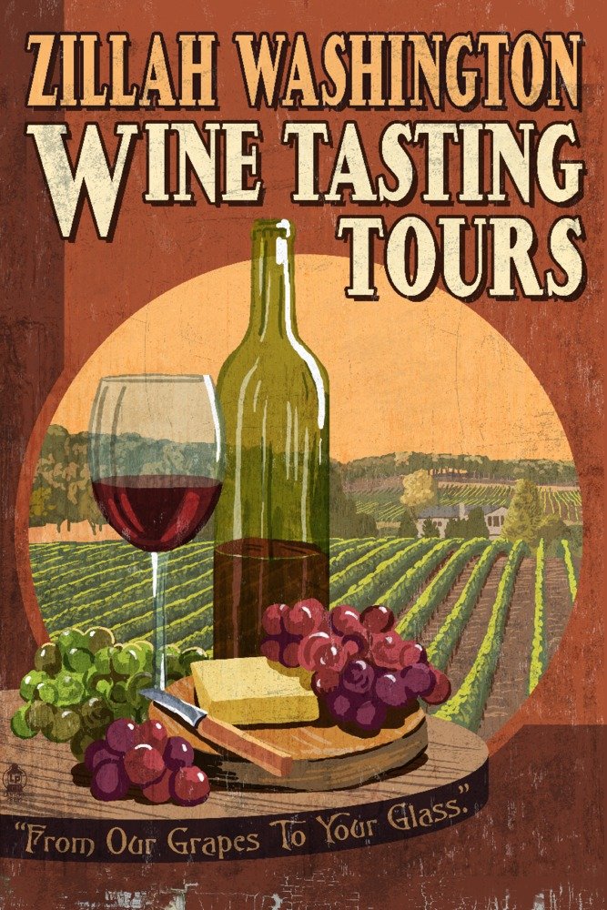 Vintage Wine Tasting Sign - Zillah Washington 24x36 Art Print - Signed Wall Decor Poster for Home Bar, Winery & Kitchen Decor