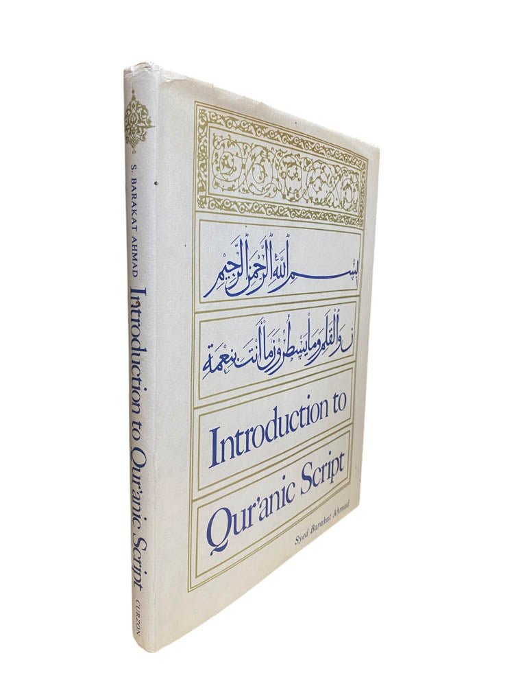 Introduction to Qur'anic Script by Ahmad Syed Barakat - Learn Arabic Calligraphy for Beginners | Perfect for Islamic Studies, Quran Memorization & Home Decor