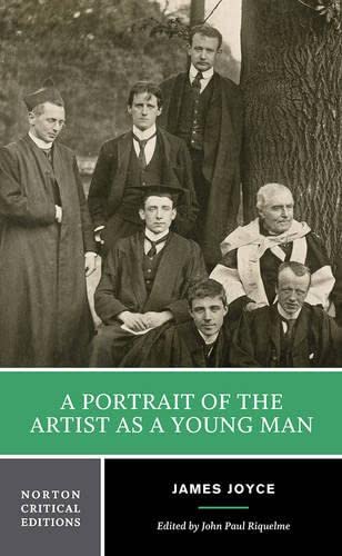 A Portrait of the Artist as a Young Man - Norton Critical Edition | James Joyce Literary Classic | Perfect for Book Clubs & College Literature Courses