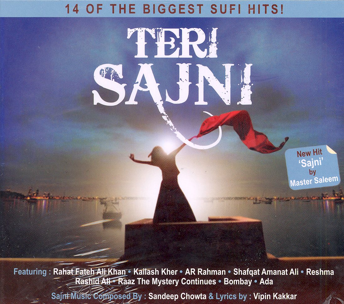 Teri Sajni - 14 Greatest Sufi Hits Collection | Authentic Sufi Music & Bollywood Movie Soundtracks | Perfect for Meditation, Yoga & Relaxation