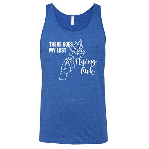 Funny Unisex Sarcastic T-Shirt - 'There Goes My Last Flying Fuck' Graphic Tee for Casual Wear, Parties & Gifts