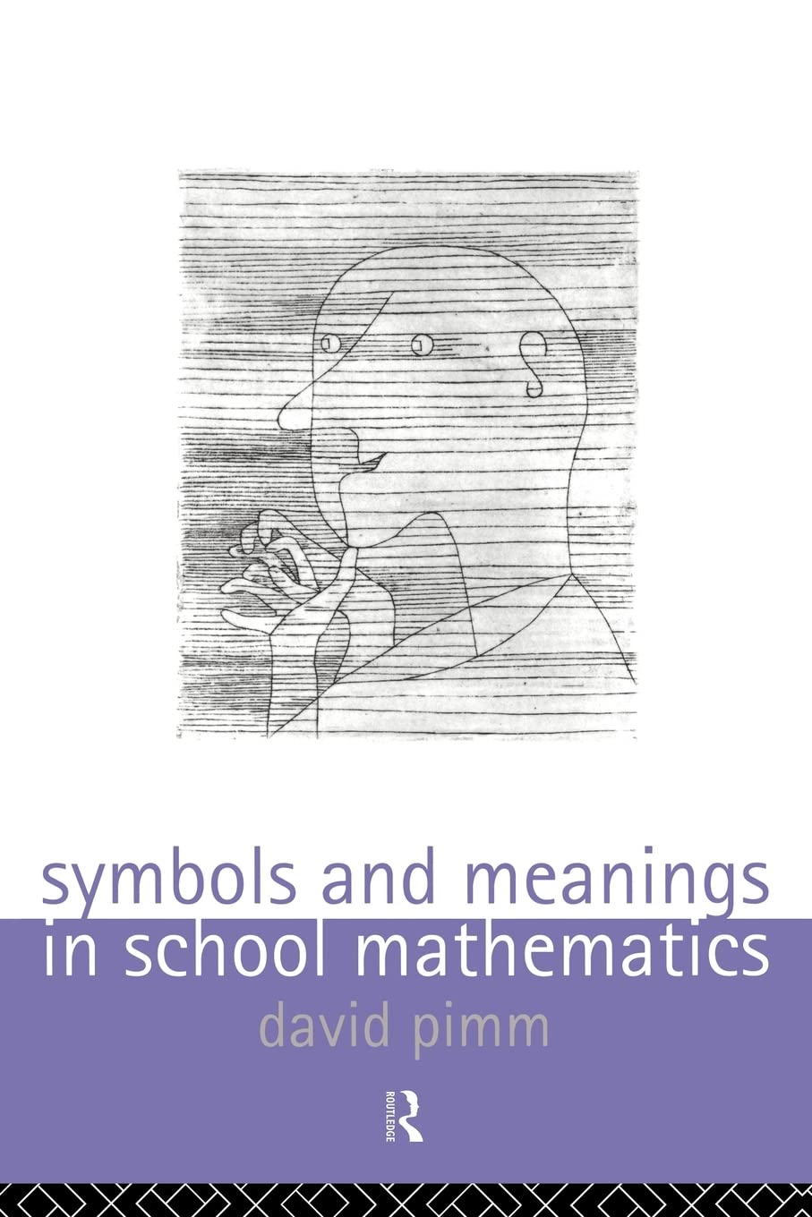 Symbols and Meanings in School Mathematics (Series) - Essential Guide for Teachers & Students | Classroom Learning & Homework Help