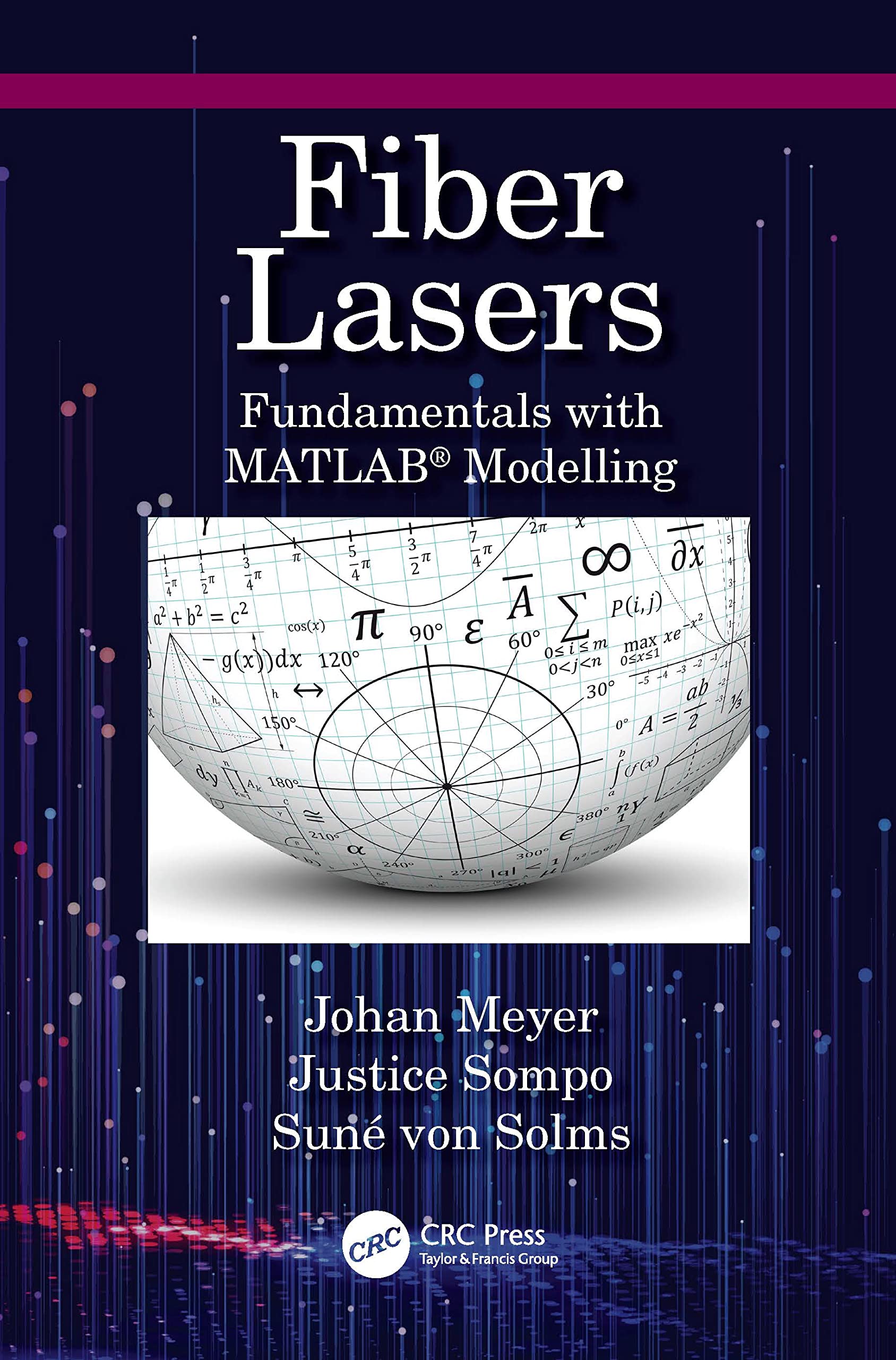 Fiber Lasers: Fundamentals & MATLAB® Modeling for Research, Industrial Cutting & Medical Applications