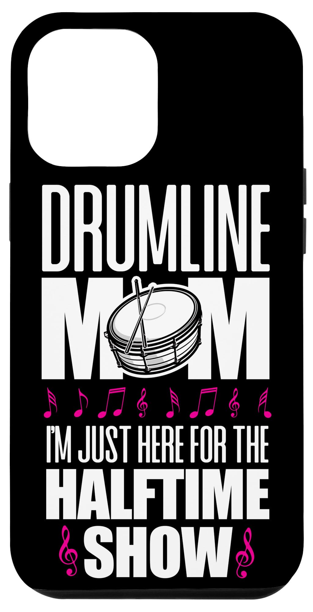 iPhone 12 Pro Max Case - Drumline Mom 