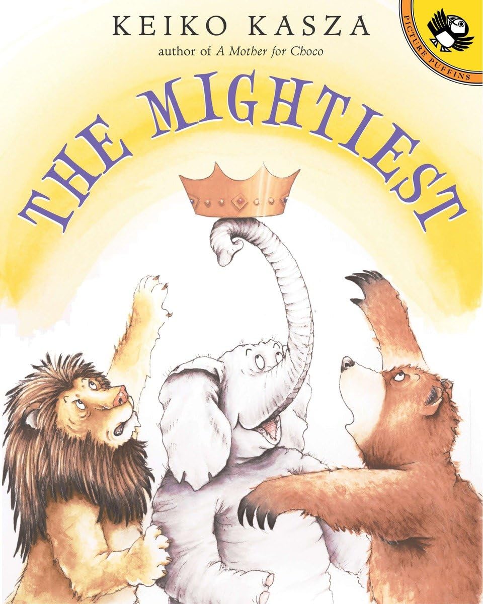 The Mightiest - Picture Puffin Books | Classic Children's Storybook for Bedtime Reading & Classroom Learning