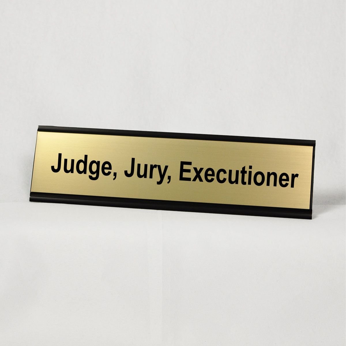 Funny Judge Jury Executioner Desk Plate - 278/BlackHolder - Perfect for Office Humor, Lawyer Gifts & Courtroom Decor