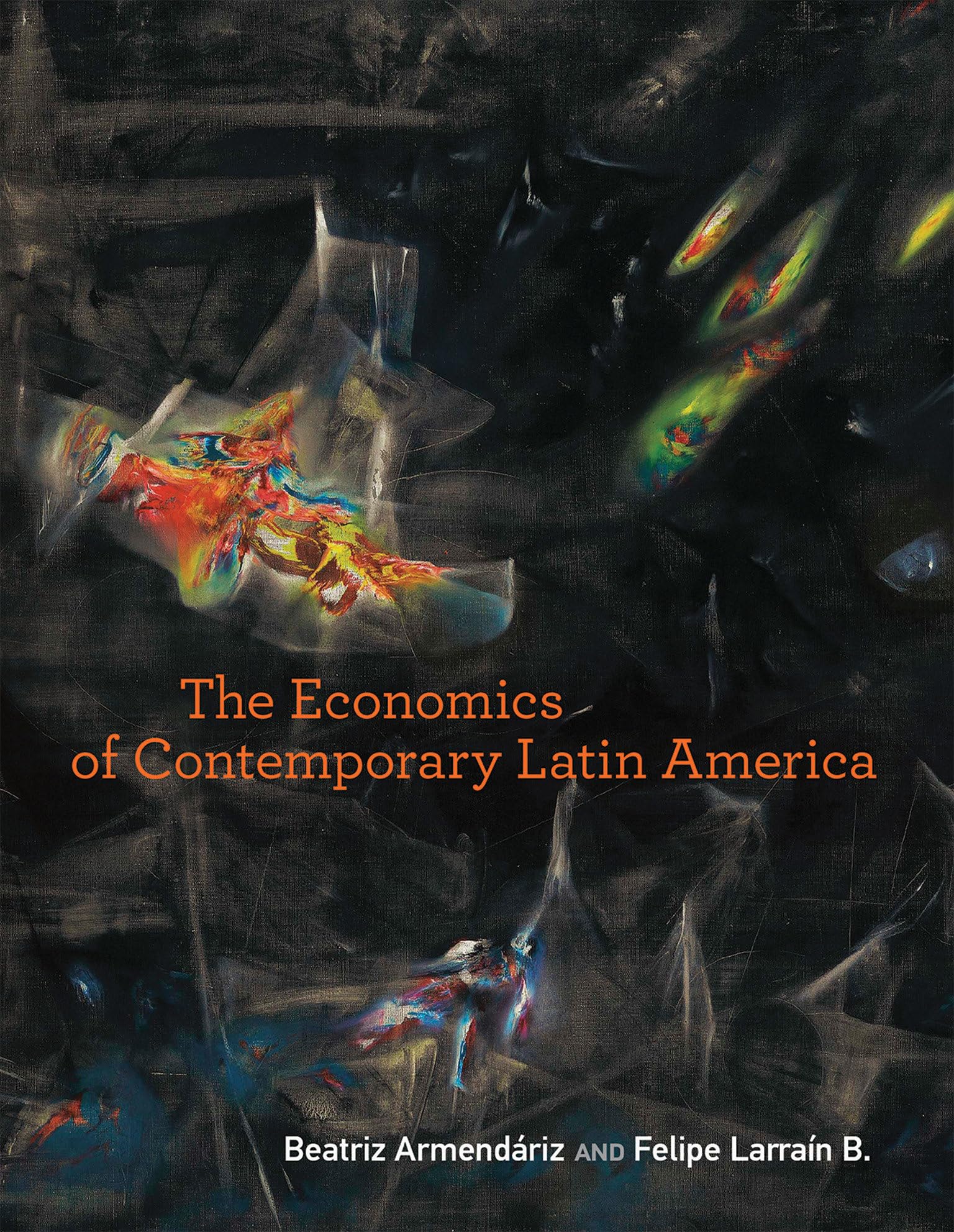 Contemporary Latin American Economics: Trade, Development & Policies - Essential for Students, Researchers & Policy Makers | Latin America Business Analysis & Market Trends
