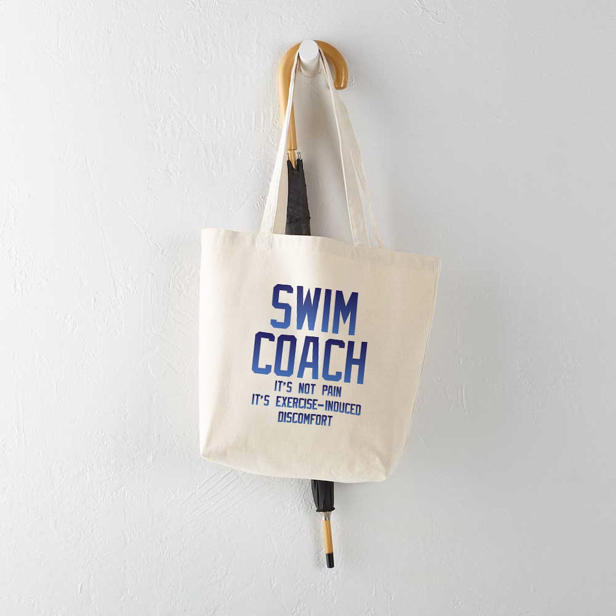 Swim Coach It's Exercise Induced Discomfort Tote Bag - Natural Canvas Reusable Shopping Bag for Swimming Pools, Beach & Gym