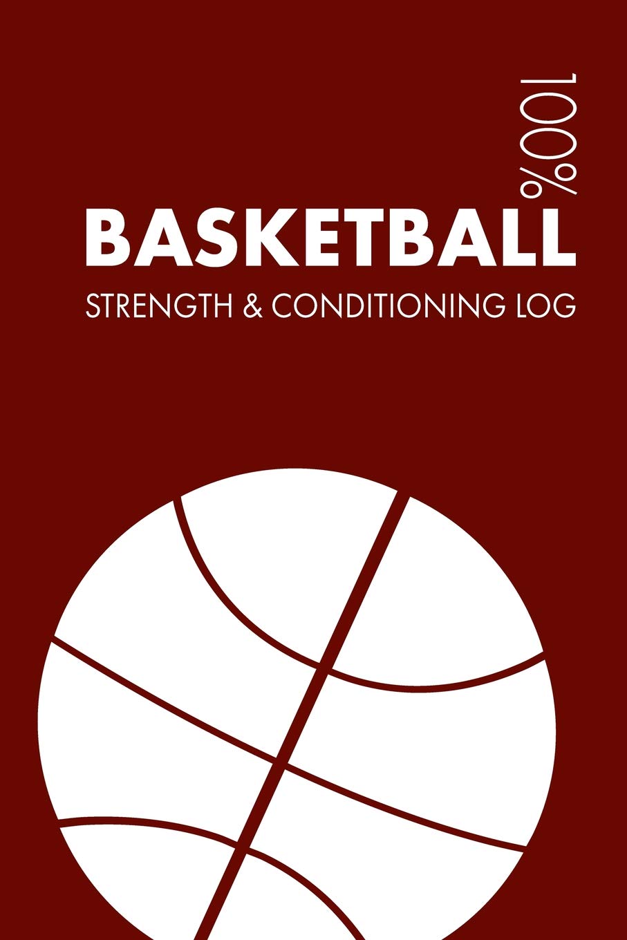 Basketball Training Journal - Strength & Conditioning Log Book for Players & Coaches - Daily Workout Planner, Fitness Diary, Progress Tracker - Perfect for Gym, Practice, and Game Preparation