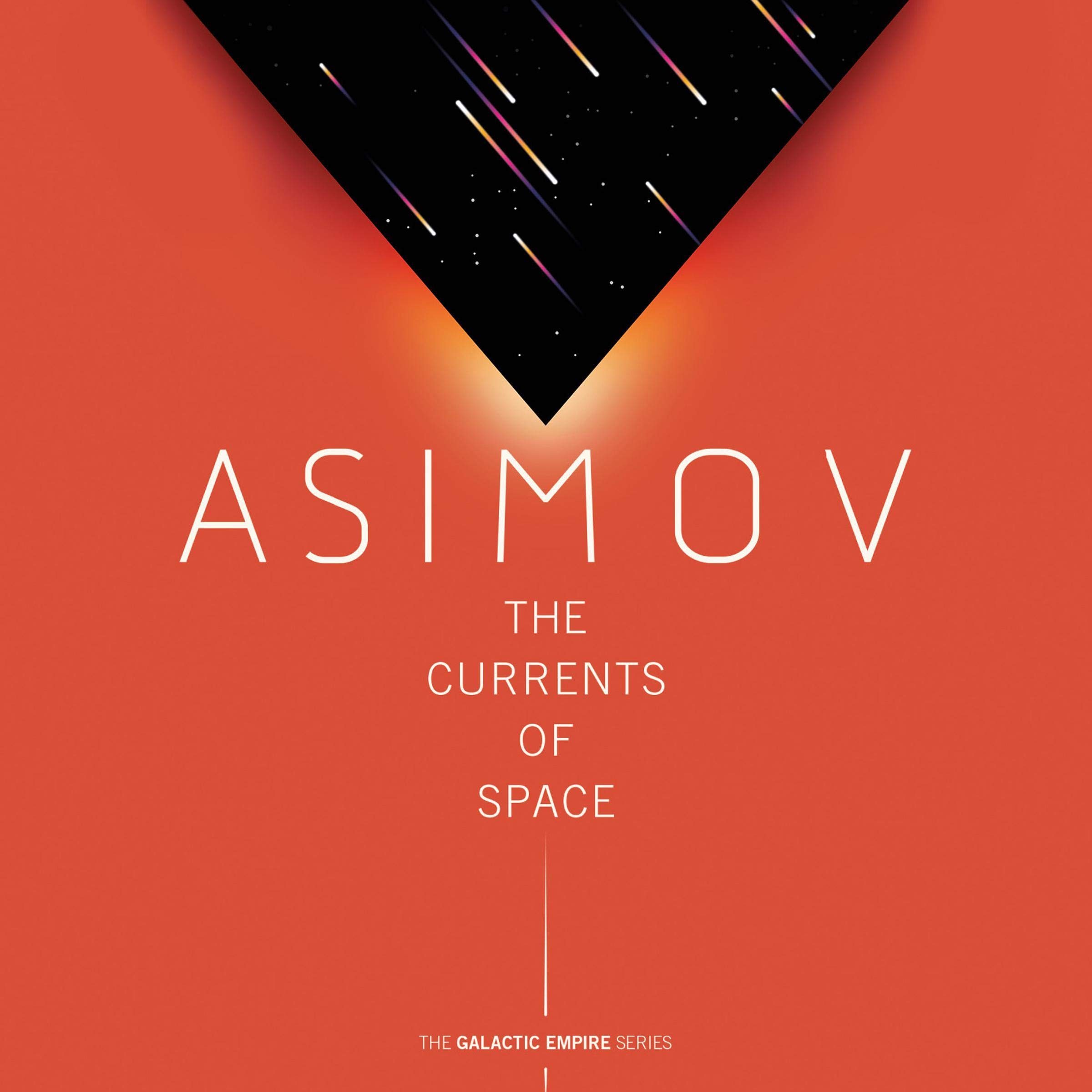 The Currents of Space: Galactic Empire Book 2 - Sci-Fi Adventure Novel by Isaac Asimov | Perfect for Space Opera Fans & Sci-Fi Book Clubs