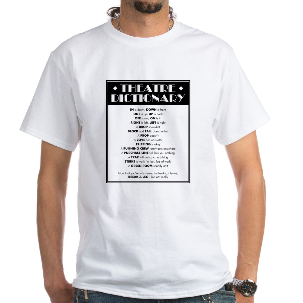 Theatre Dictionary White Cotton T-Shirt for Actors & Drama Lovers - Perfect for Stage Performances, Drama Classes & Theatre Gifts