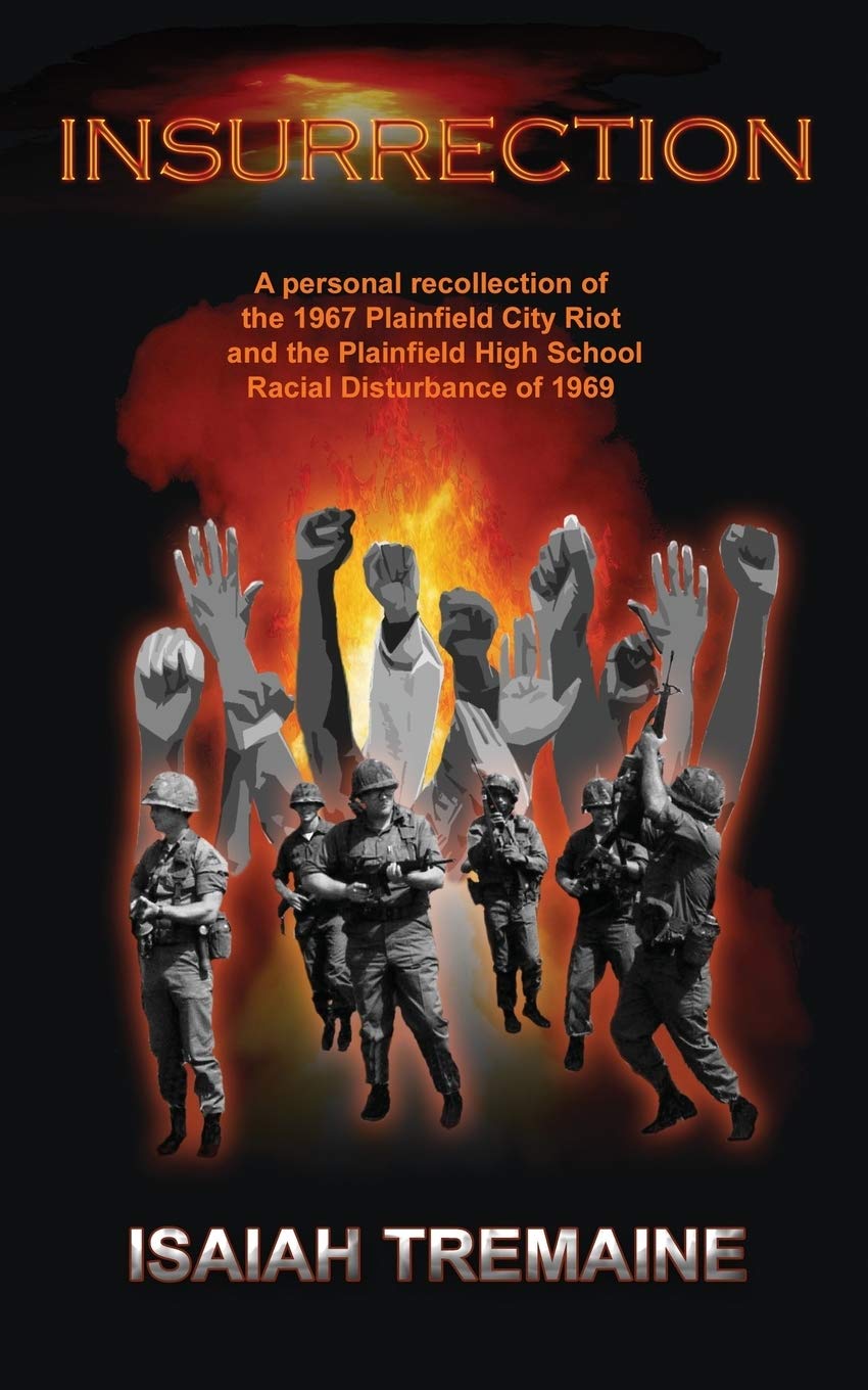 Insurrection: The Plainfield, New Jersey City Riot - Historical Analysis of 1960s Urban Unrest | Perfect for American History Students & Civil Rights Researchers