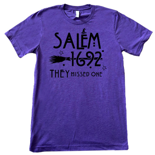 Salem 1692 They Missed One Unisex T-Shirt - Vintage Witch Trial Design for Halloween Costumes & Historical Events