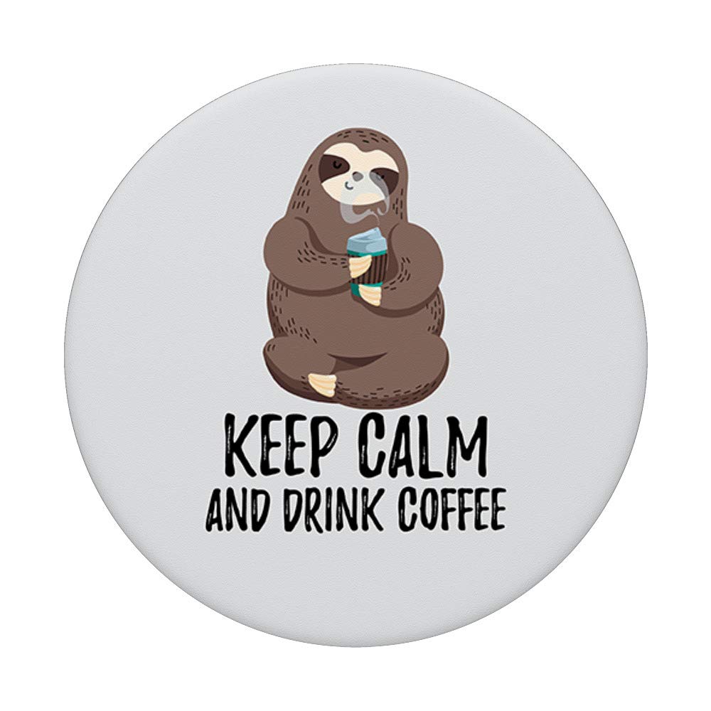 Sloth & Coffee PopSockets PopGrip - Swappable Phone Grip with 'Keep Calm and Drink Coffee' Design for iPhone, Android & Tablets | Cute Sloth Lover Gift for Office, Travel & Daily Use