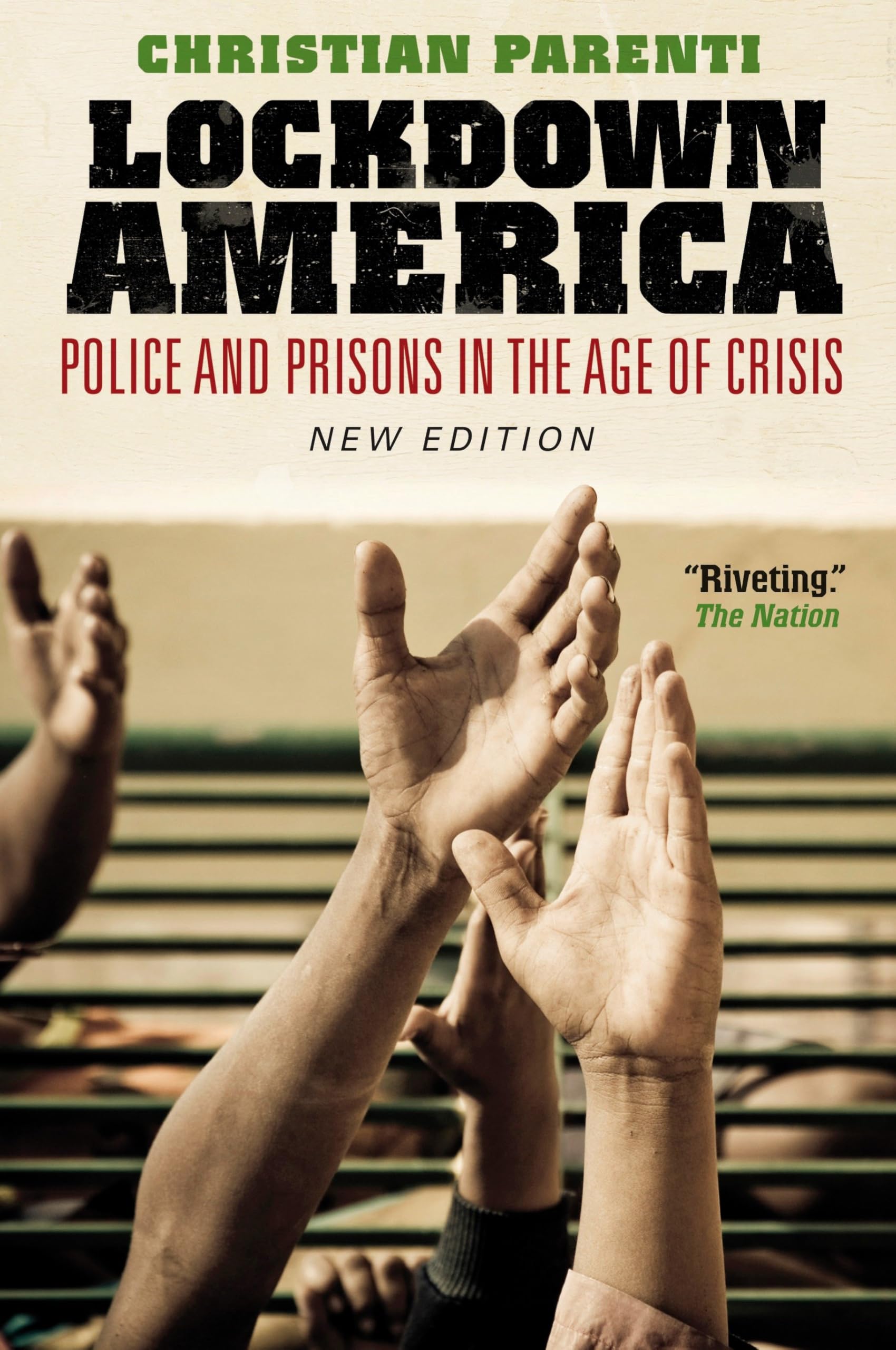 Lockdown America: Police and Prisons in the Age of Crisis - Exploring Law Enforcement & Criminal Justice Reform in Modern Society | Perfect for Political Science Students, Social Activists & Policy Researchers