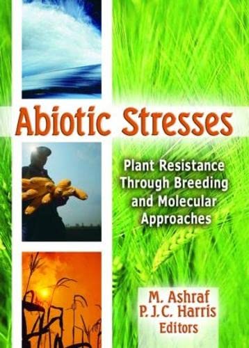 Plant Resistance to Abiotic Stresses: Breeding & Molecular Approaches for Drought, Salt & Temperature Tolerance | Agriculture & Crop Improvement