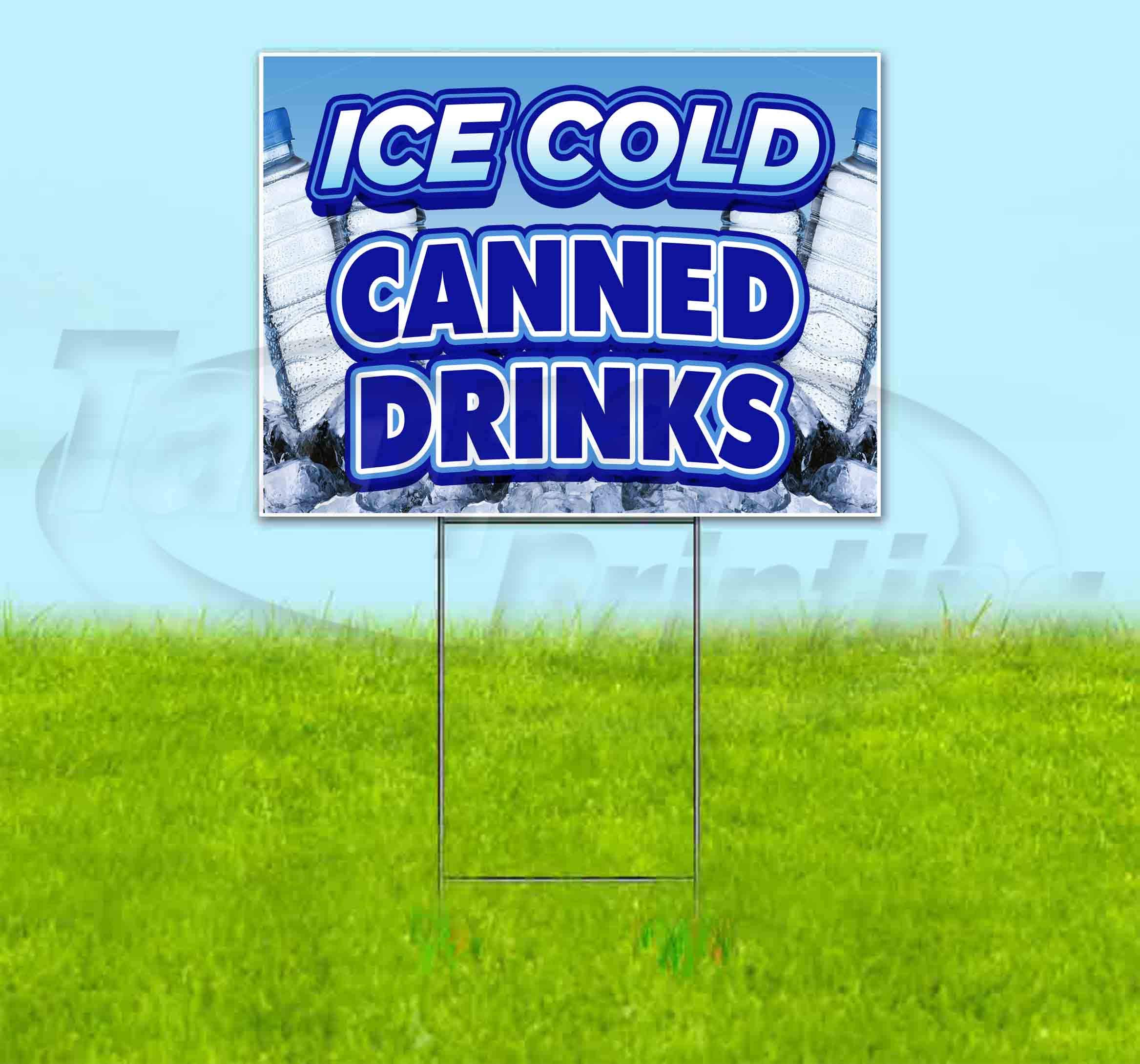 18x24 Inch Ice Cold Canned Drinks Yard Sign with Metal Step Stake - Bulk Discounts & Multi-Pack Options for Advertising, Events, and Store Promotions