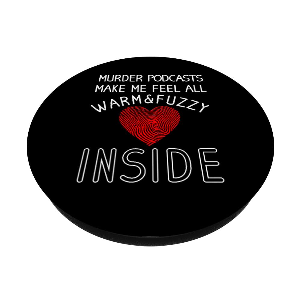 True Crime Podcast Lover Gift - Serial Killer Enthusiast PopSockets PopGrip with Swappable Top | Perfect for Phone, Tablet & Laptop Use