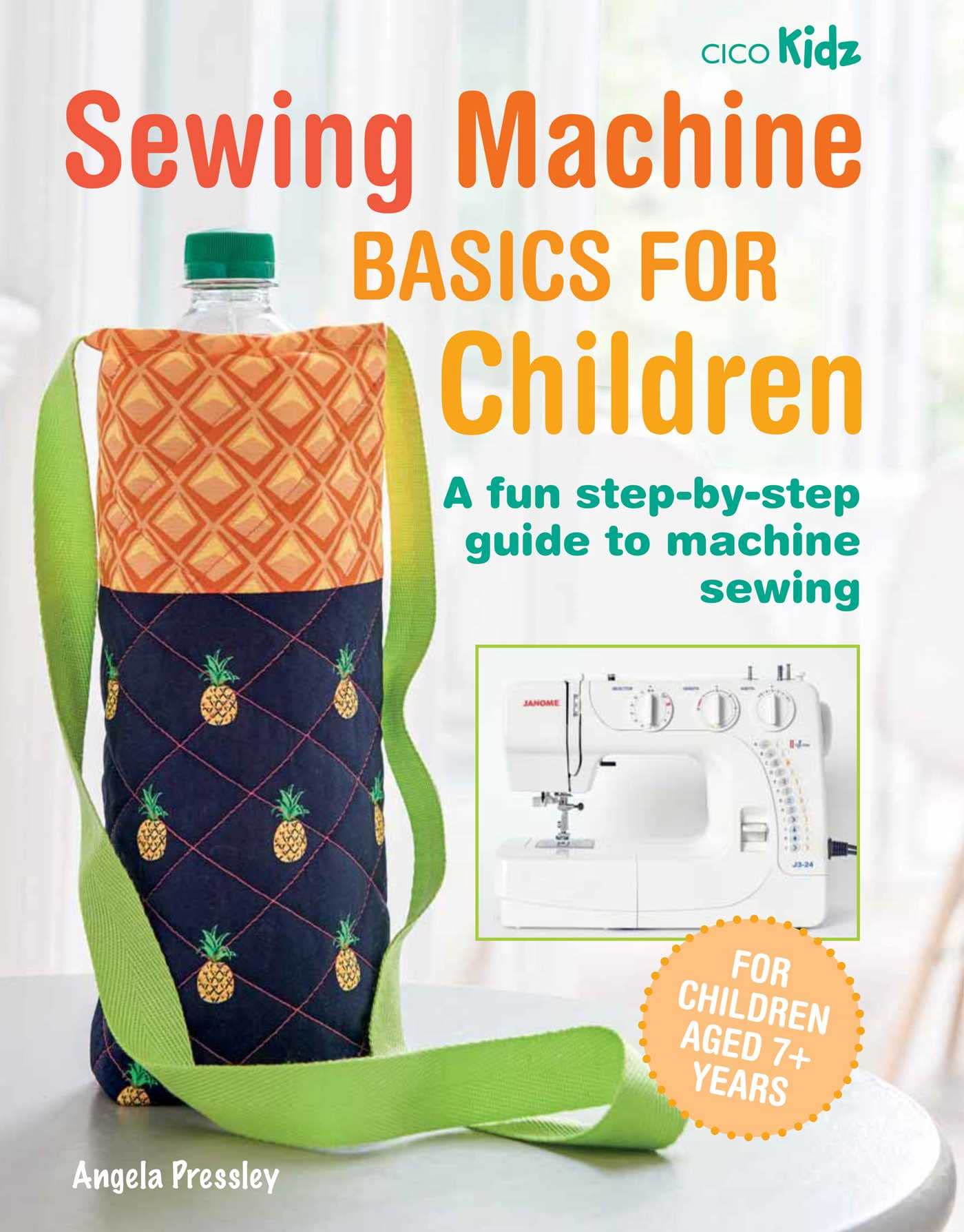 Kids Sewing Machine Guide - Step-by-Step Beginner Tutorial for Children | Fun & Easy Machine Sewing Basics for DIY Crafts & School Projects
