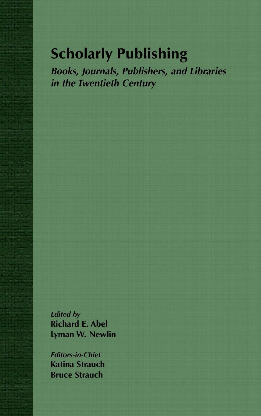 Scholarly Publishing in the 20th Century: Academic Books, Journals, Publishers & Libraries | Research Resources for Students & Educators