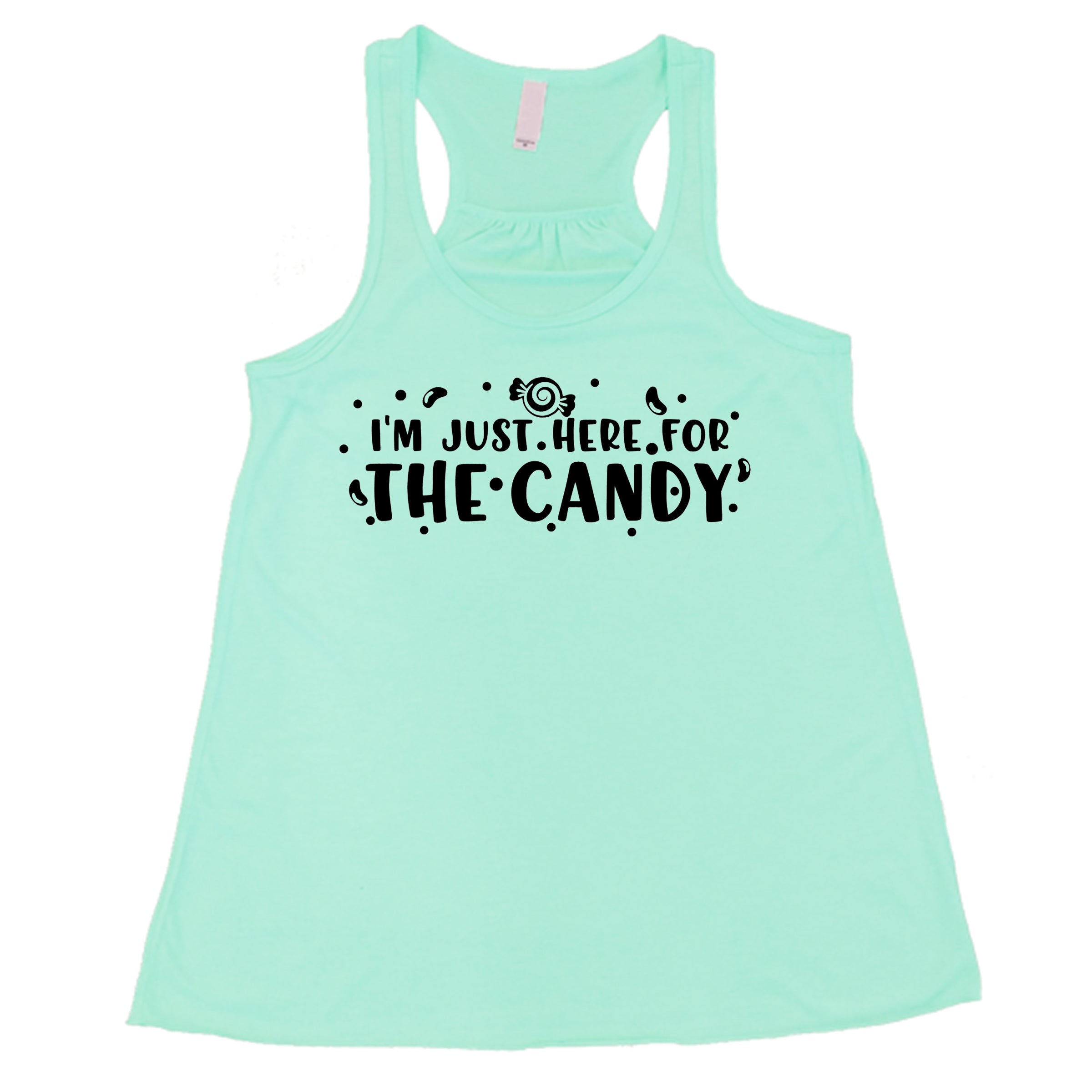 I'm Just Here for The Candy