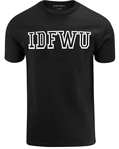Idfwu Shirt