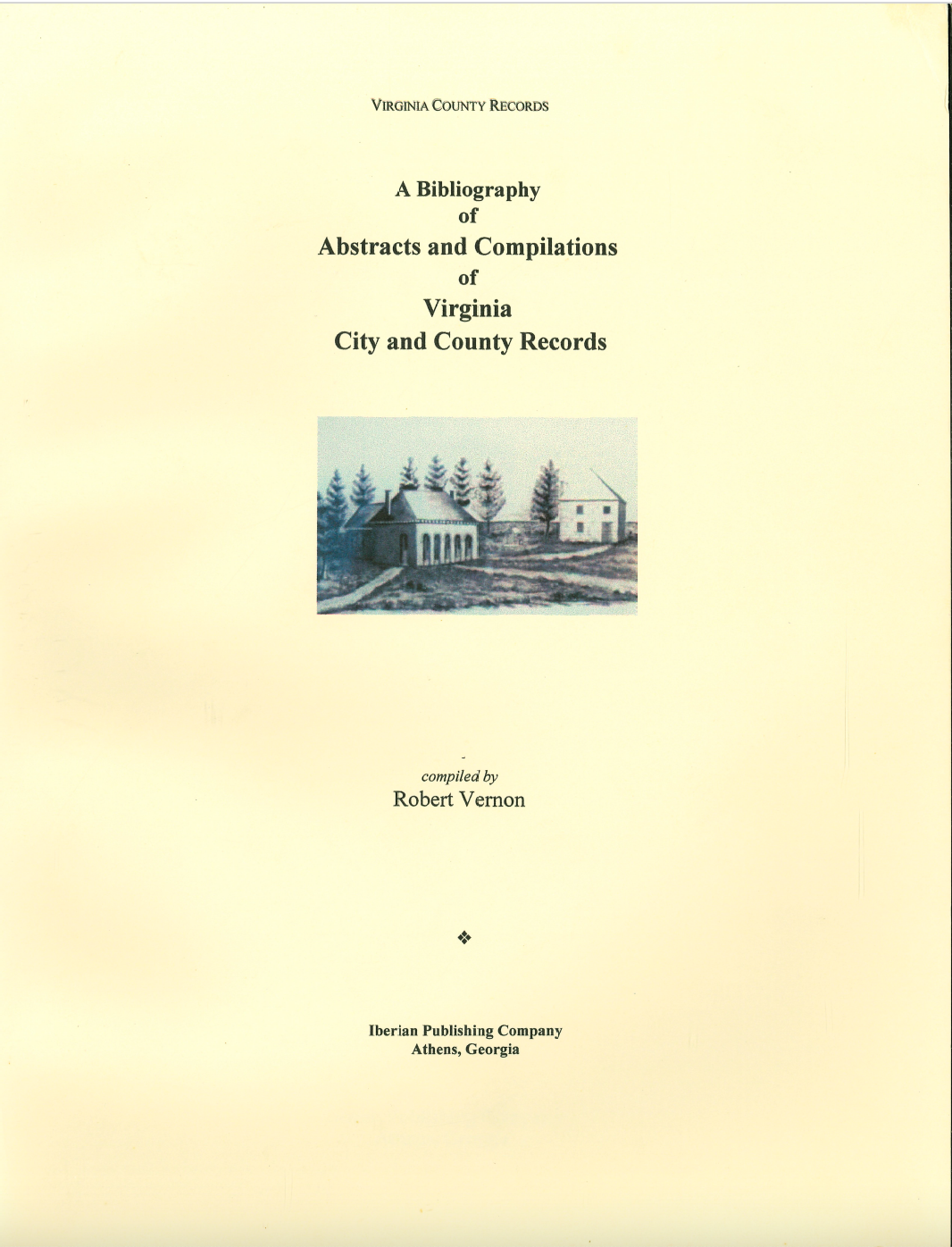 Virginia City and County Records: Abstracts & Compilations Bibliography | Genealogy Research & Historical Document Reference