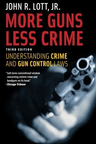 More Guns Less Crime Book - Gun Control Laws Study for Home & Office