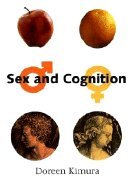 Sex & Cognition by Doreen Kimura - Paperback (2000) | Gender Differences in Brain Function | Essential for Psychology Students & Researchers