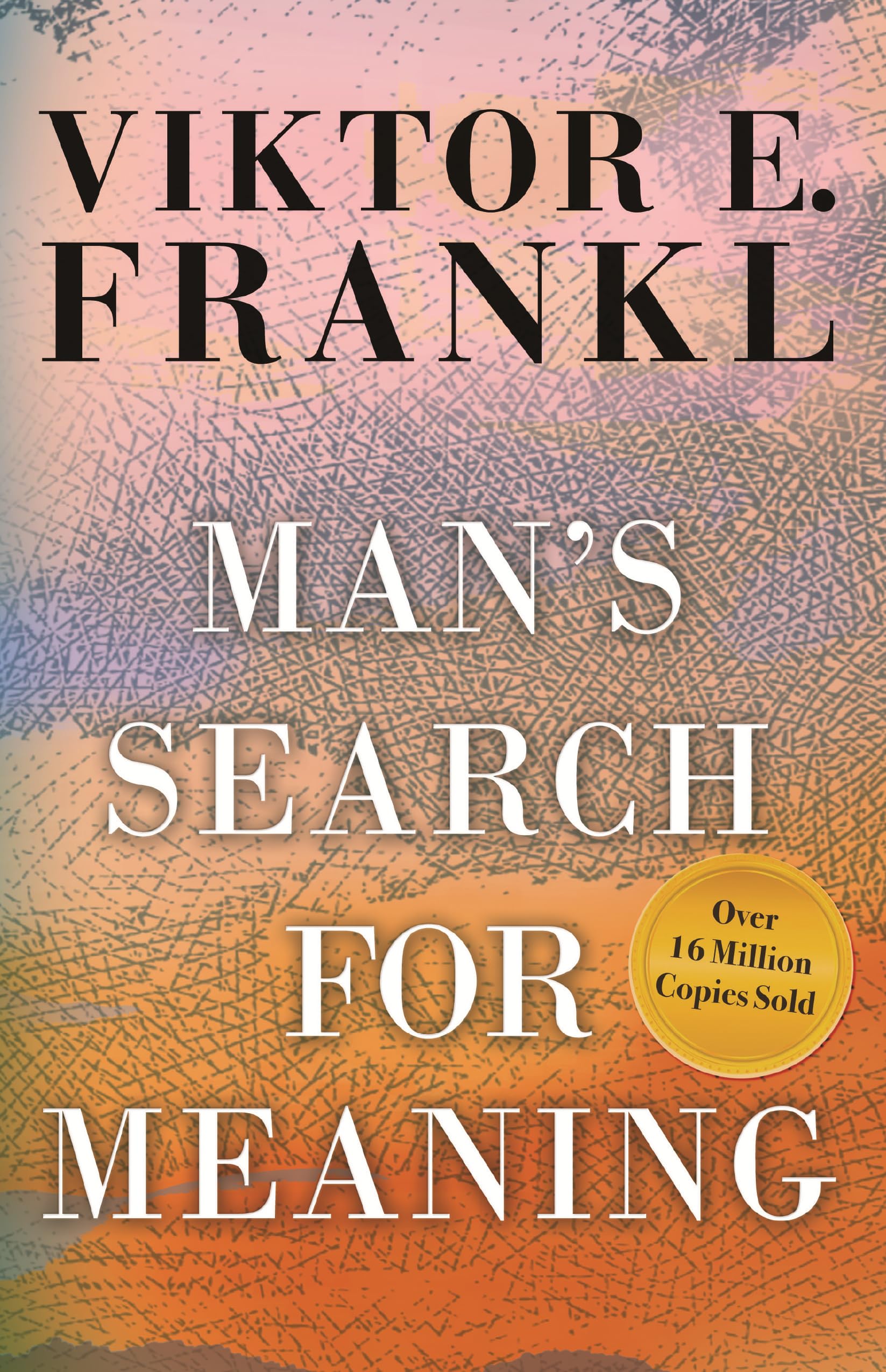 Man's Search for Meaning by Viktor Frankl - Inspirational Holocaust Survival Memoir & Psychology Book for Personal Growth, Self-Discovery & Finding Life Purpose | Great for Book Clubs, Therapy & Spiritual Enlightenment