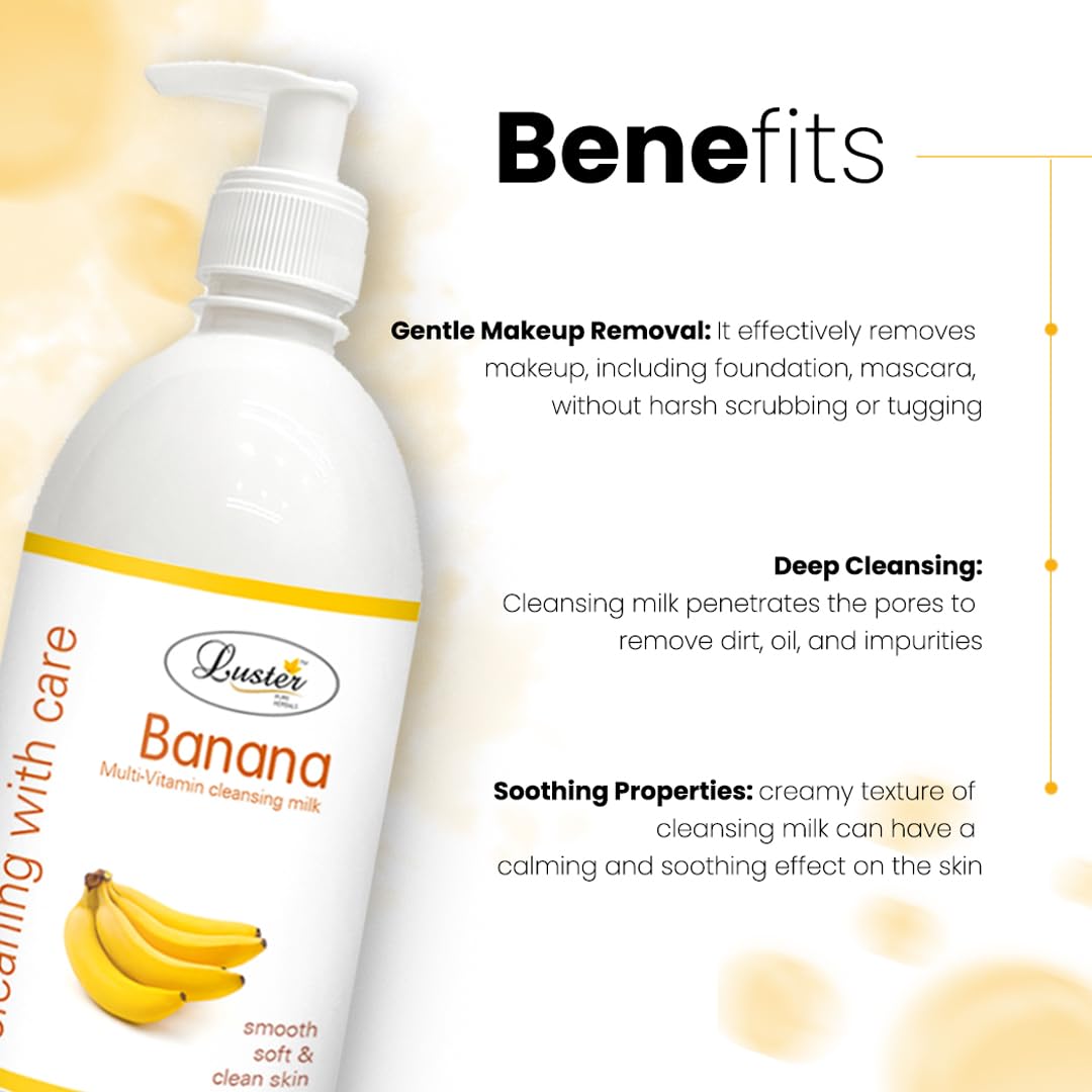 Luster Banana Cleansing Milk - Multi-Vitamin Enriched Deep Cleansing Face Wash for Women | Paraben & Sulfate Free | 500ml | Gentle Daily Cleanser for Smooth & Soft Skin | Perfect for Morning & Night Skincare Routine