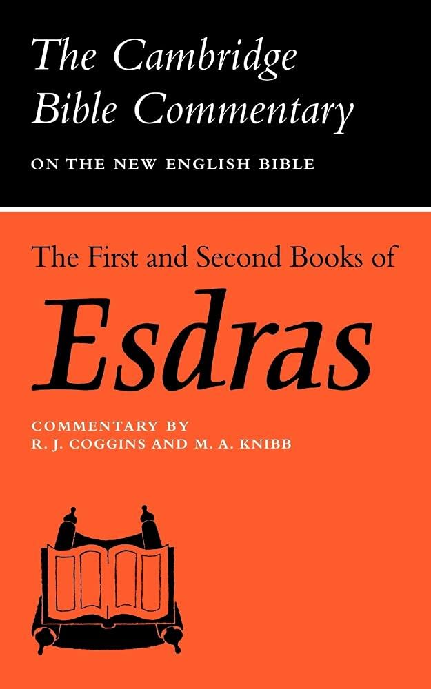 The First and Second Books of Esdras - Cambridge Bible Commentaries on the Apocrypha | Biblical Study Guide for Scholars & Theology Students